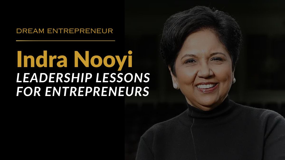 Alt text: Indra Nooyi leadership lessons for entrepreneurs